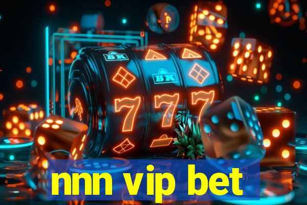 nnn vip bet